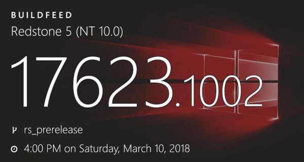 Windows 10 RedStone 5第3個(gè)預(yù)覽版Build 17623發(fā)布